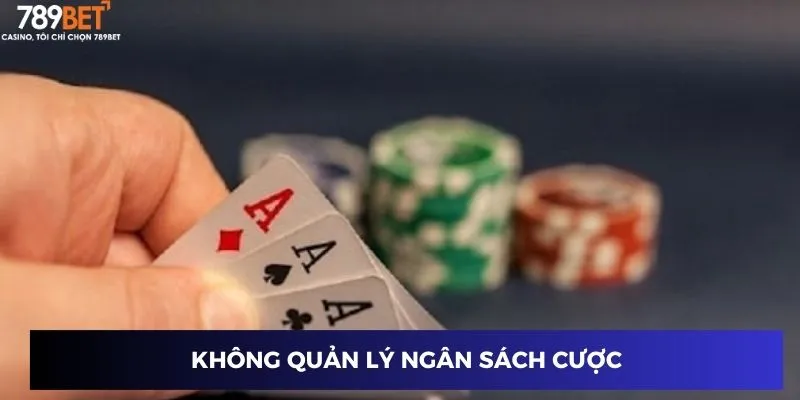 Không quản lý ngân sách cược